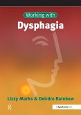 Working with Dysphagia (eBook, PDF)
