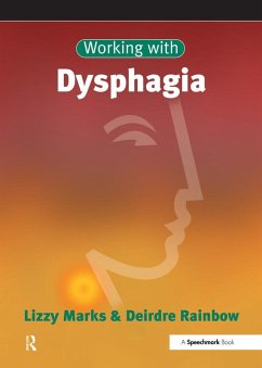 Working with Dysphagia (eBook, PDF) - Marks, Lizzy; Rainbow, Deirdre