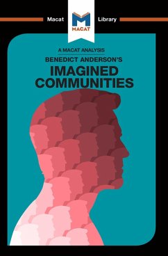 An Analysis of Benedict Anderson's Imagined Communities (eBook, ePUB) - Xidias, Jason