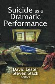 Suicide as a Dramatic Performance (eBook, PDF)