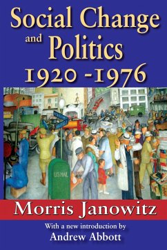 Social Change and Politics (eBook, PDF) - Janowitz, Morris