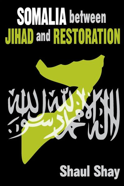 Somalia Between Jihad and Restoration (eBook, PDF)