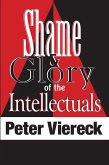 Shame and Glory of the Intellectuals (eBook, PDF) Shame and Glory of the Intellectuals (eBook, PDF)