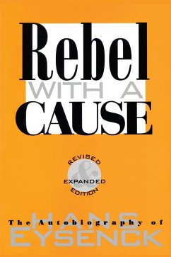 Rebel with a Cause (eBook, PDF) - Eysenck, Hans