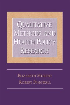 Qualitative Methods and Health Policy Research (eBook, PDF) - Murphy, Elizabeth
