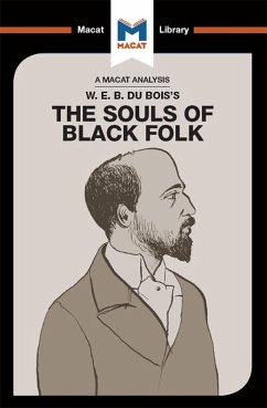 An Analysis of W.E.B. Du Bois's The Souls of Black Folk (eBook, PDF)