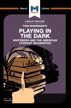 An Analysis of Toni Morrison's Playing in the Dark (eBook, PDF)