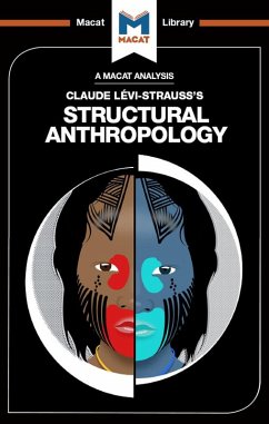 An Analysis of Claude Levi-Strauss's Structural Anthropology (eBook, PDF) - Becker, Jeffrey A.; Wheater, Kitty
