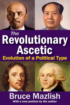 The Revolutionary Ascetic (eBook, PDF) - Mazlish, Bruce