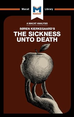 An Analysis of Soren Kierkegaard's The Sickness Unto Death (eBook, ePUB)