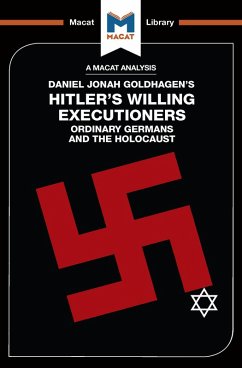 An Analysis of Daniel Jonah Goldhagen's Hitler's Willing Executioners (eBook, ePUB) - Taylor, Simon; Stammers, Tom