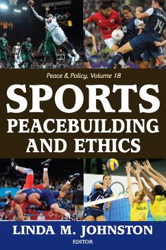 Cover Sports, Peacebuilding and Ethics (eBook, PDF)