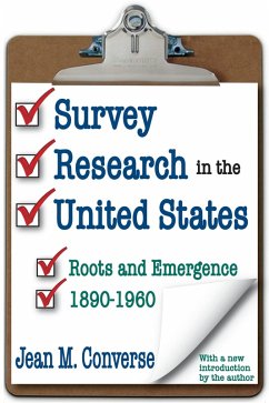 Survey Research in the United States (eBook, PDF) - Converse, Jean M.