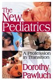 The New Pediatrics (eBook, PDF)