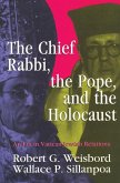 The Chief Rabbi, the Pope, and the Holocaust (eBook, PDF)