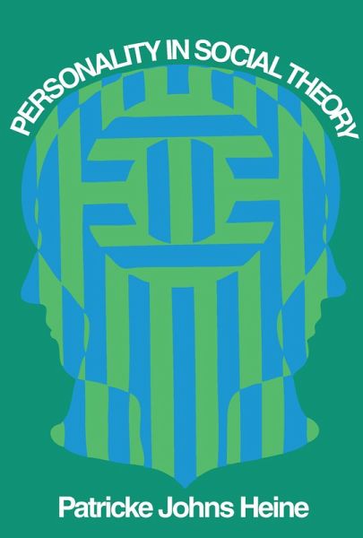 Personality in Social Theory (eBook, PDF) Personality in Social Theory (eBook, PDF)