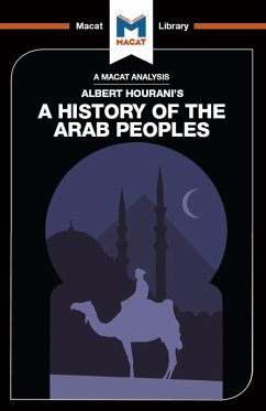 An Analysis of Albert Hourani's A History of the Arab Peoples (eBook, ePUB) - Brown; Gibson, Bryan