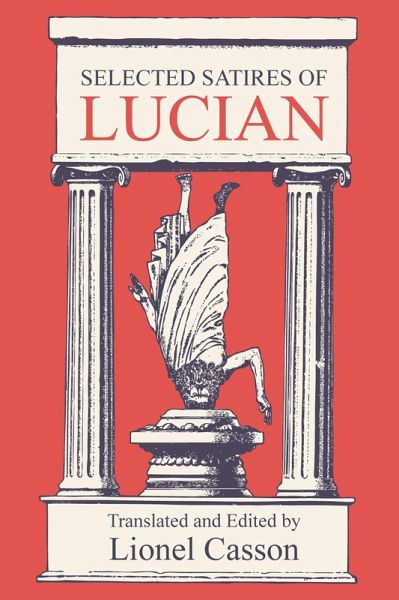 Selected Satires of Lucian (eBook, PDF)