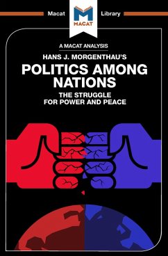 An Analysis of Hans J. Morgenthau's Politics Among Nations (eBook, PDF)