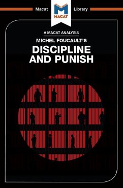 An Analysis of Michel Foucault's Discipline and Punish (eBook, PDF) - Kallman, Meghan; Dini, Rachele