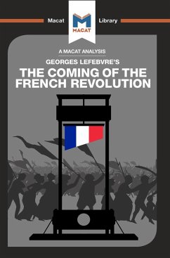 An Analysis of Georges Lefebvre's The Coming of the French Revolution (eBook, ePUB)