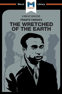 An Analysis of Frantz Fanon's The Wretched of the Earth (eBook, ePUB)