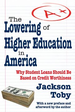 The Lowering of Higher Education in America (eBook, PDF) - Toby, Jackson