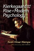 Kierkegaard and the Rise of Modern Psychology (eBook, PDF)