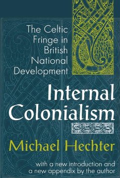 Internal Colonialism (eBook, PDF) - Hechter, Michael