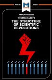 An Analysis of Thomas Kuhn's The Structure of Scientific Revolutions (eBook, PDF)