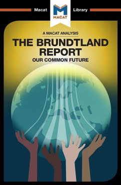 An Analysis of The Brundtland Commission's Our Common Future (eBook, PDF) - Gerasimova, Ksenia