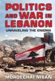 Politics and War in Lebanon (eBook, PDF)