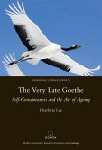 The Very Late Goethe (eBook, PDF)