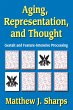 Aging, Representation, and Thought... - Bild 1