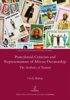 Postcolonial Criticism and Representations of African Dictatorship (eBook, PDF) - Bishop, Cecile