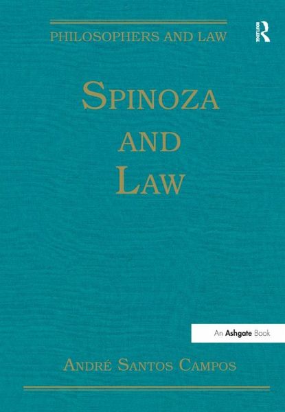 Spinoza and Law (eBook, PDF) Spinoza and Law (eBook, PDF)