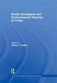 Social, Ecological and Environmental Theories of Crime (eBook, PDF)