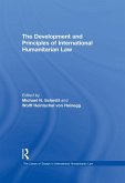 The Development and Principles of International Humanitarian Law (eBook, PDF)
