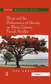 Music and the Performance of Identity on Marie-Galante, French Antilles (eBook, PDF)