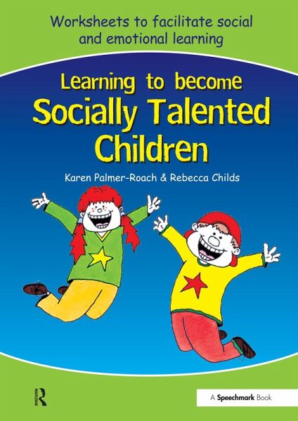 Learning to Become Socially Talented Children (eBook, PDF) Learning to Become Socially Talented Children (eBook, PDF)