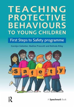 Teaching Protective Behaviours to Young Children (eBook, PDF) - Gelenter, Carolyn; Riley, Belinda