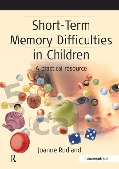 Short-Term Memory Difficulties in Children (eBook, PDF)