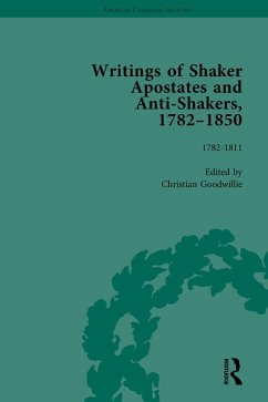 Writings of Shaker Apostates and Anti-Shakers, 1782-1850 Vol 1 (eBook, PDF) - Goodwillie, Christian