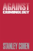 Against Criminology (eBook, PDF)
