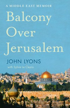 Balcony Over Jerusalem (eBook, ePUB) - Lyons, John