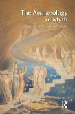 The Archaeology of Myth (eBook, PDF)