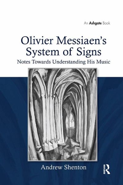 Olivier Messiaen's System of Signs (eBook, PDF)
