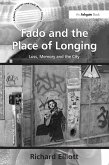Fado and the Place of Longing (eBook, PDF)