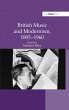 British Music and Modernism, 1895-1960... - Bild 1