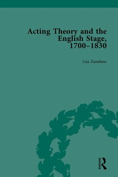 Acting Theory and the English Stage, 1700-1830 Volume 3 (eBook, PDF) - Zunshine, Lisa